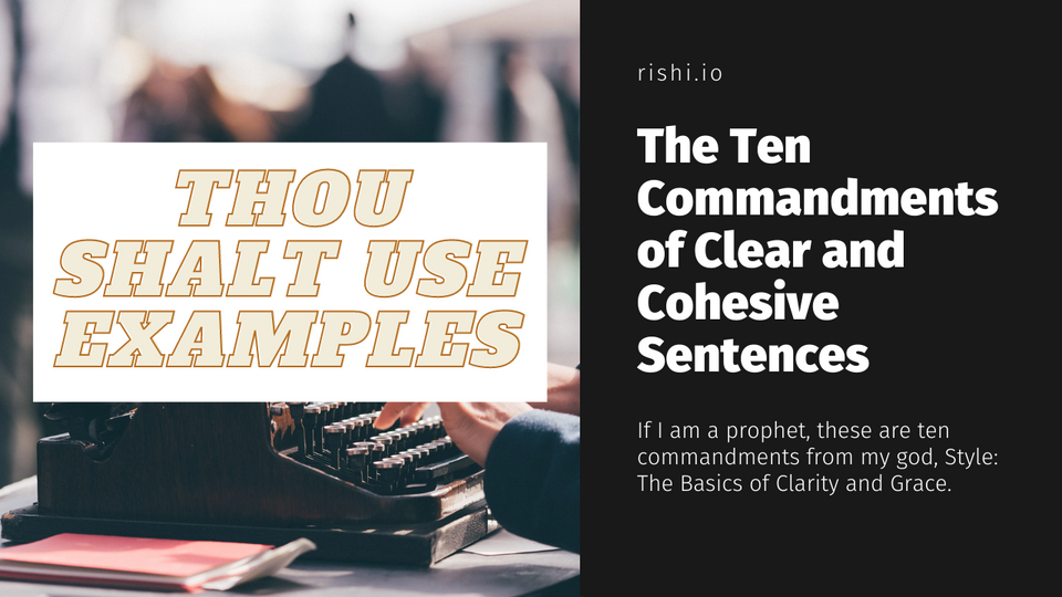 7 Easy Rules for Clear and Cohesive Sentences